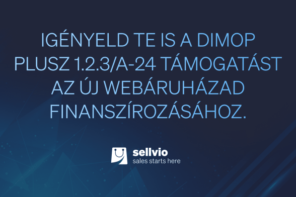 DIMOP PLUSZ 1.2.3/A-24 – TÁMOGATÁS A DIGITALIZÁCIÓÉRT